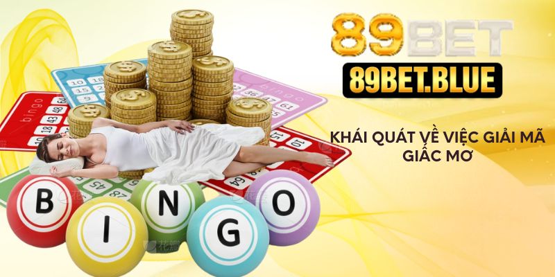 Khái quát về việc giải mã giấc mơ