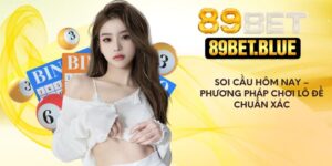 Soi Cầu Hôm Nay – Phương Pháp Chơi Lô Đề Chuẩn Xác
