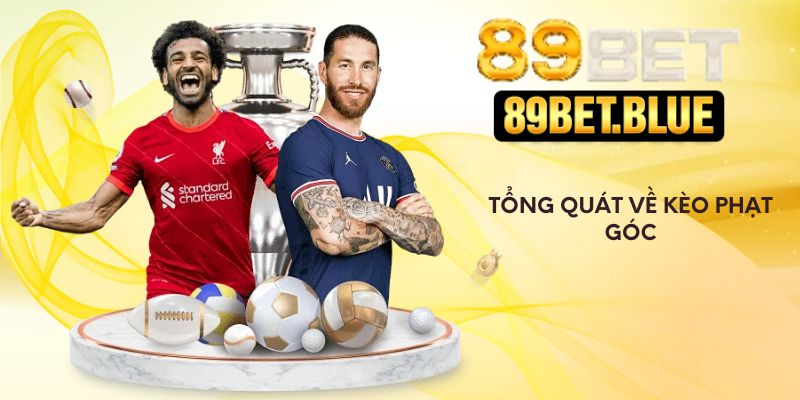 Tổng quát về kèo phạt góc
