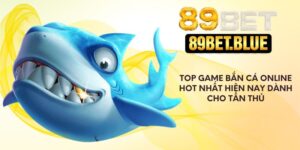 Top Game Bắn Cá Online Hot Nhất Hiện Nay Dành Cho Tân Thủ